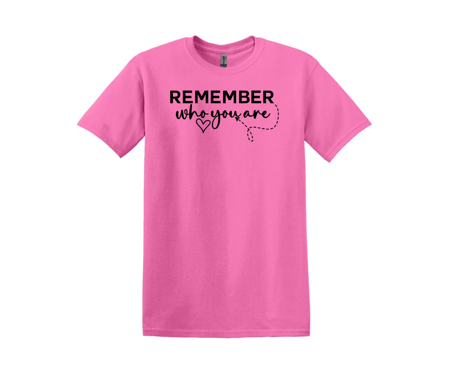 Remember Who You Are Graphic T-Shirt