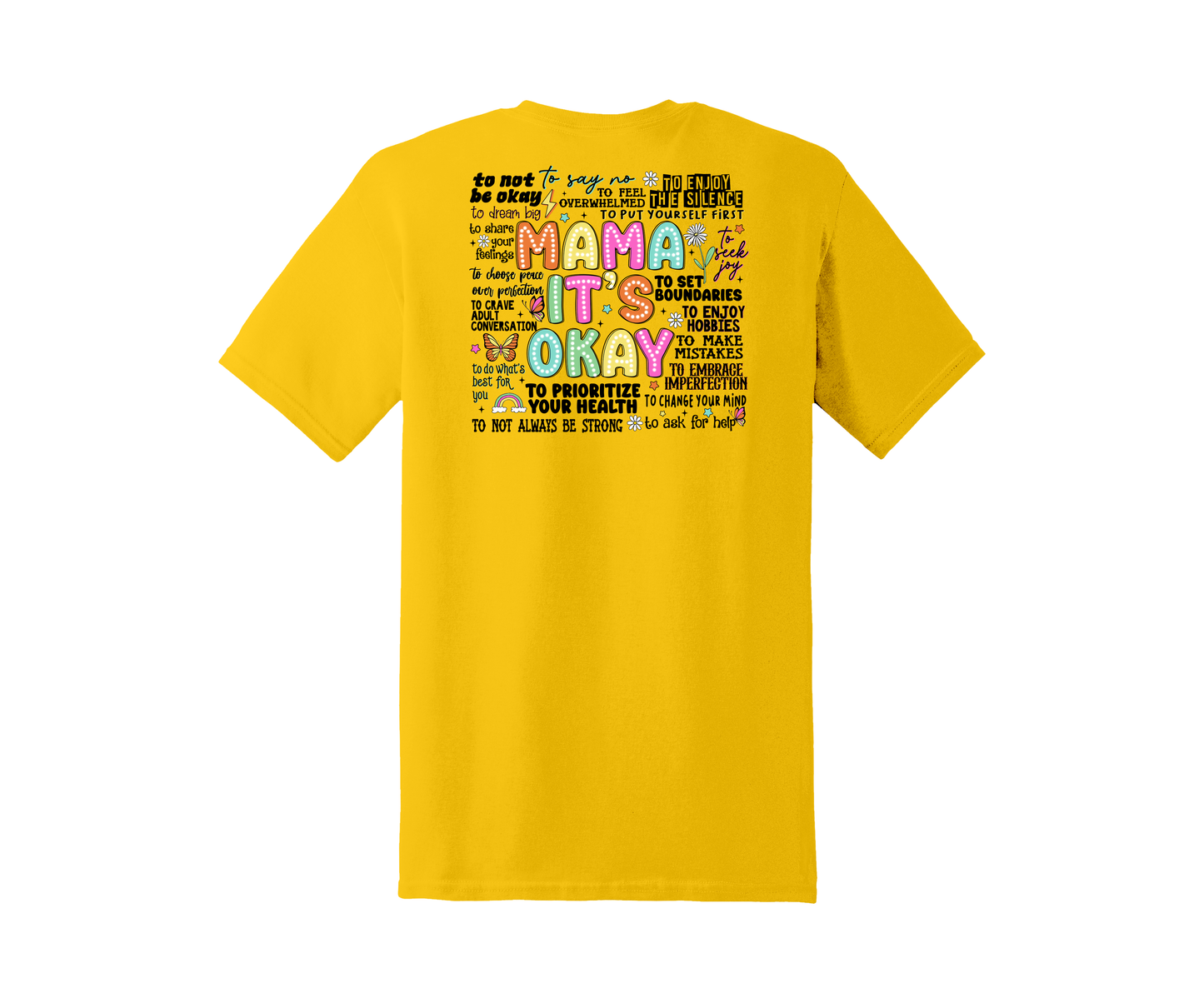 Mama It's Okay Graphic T-Shirt (Sizes S-XL)