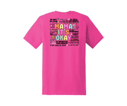 Mama It's Okay Graphic T-Shirt (Sizes 2XL+)