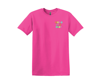 Mama It's Okay Graphic T-Shirt (Sizes 2XL+)