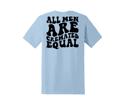 Cremated Equally Everyday Basic Graphic T-Shirt (Sizes S-XL)