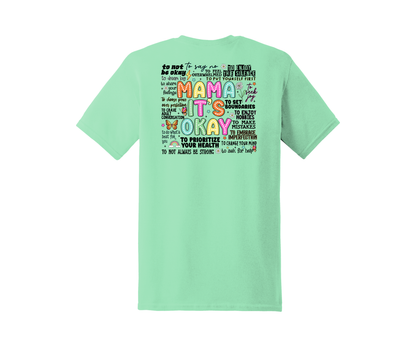 Mama It's Okay Graphic T-Shirt (Sizes S-XL)