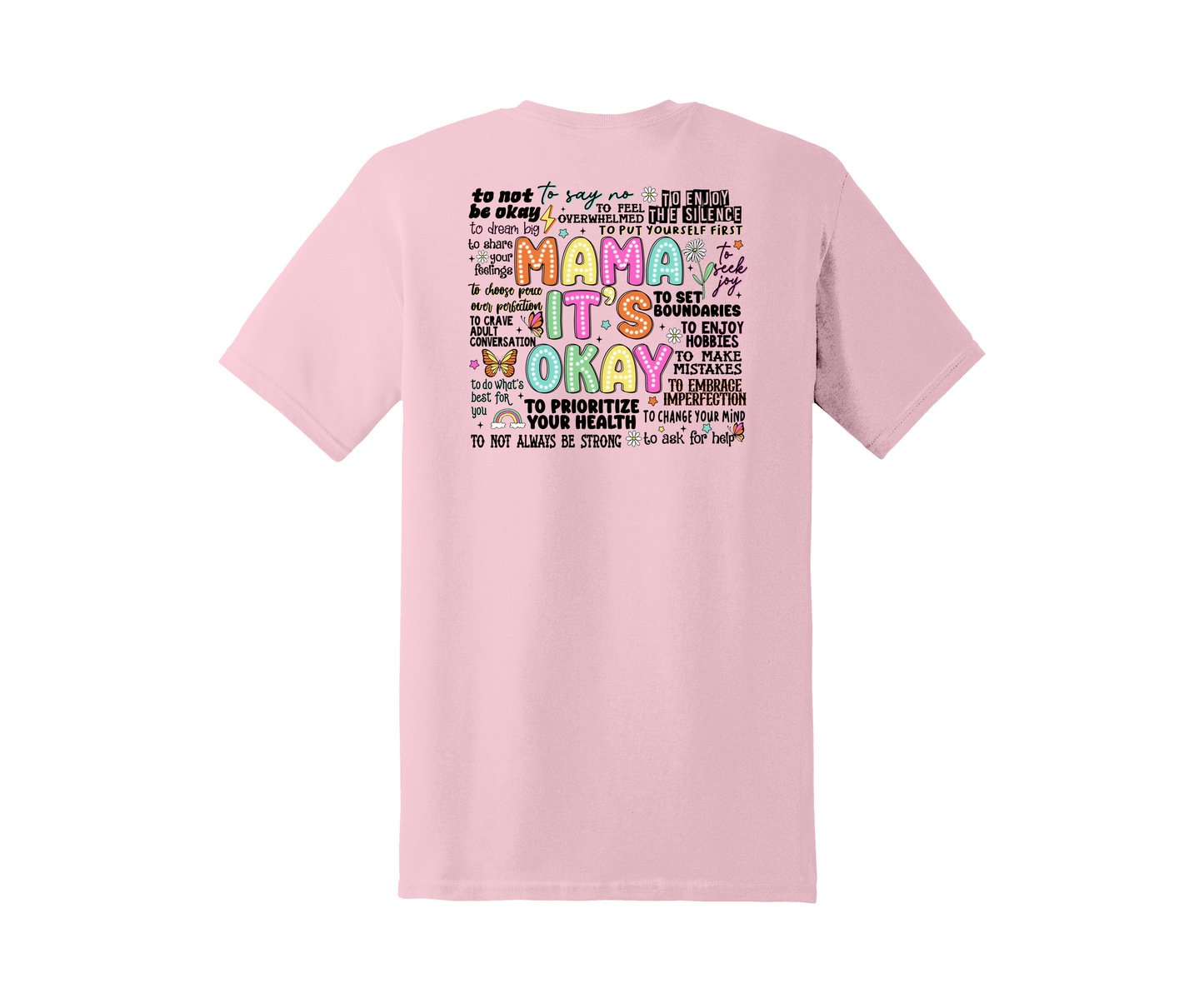 Mama It's Okay Graphic T-Shirt (Sizes S-XL)