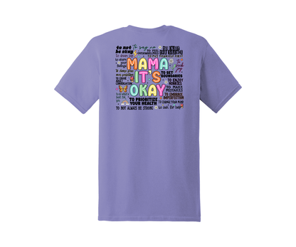 Mama It's Okay Graphic T-Shirt (Sizes S-XL)