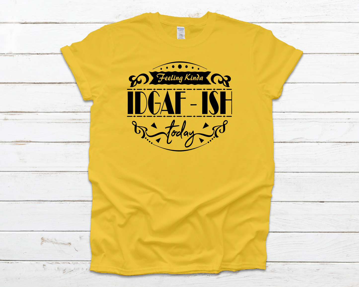 IDGAF-ish Everyday Basic Graphic T-Shirt (Sizes 2XL+)